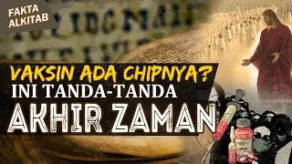 #FaktaAlkitab | VAKSIN ADA CHIPNYA? INI TANDA-TANDA AKHIR ZAMAN