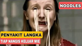SETIAP CEWEK INI MENANGIS TIBA-TIBA KELUAR MIE‼️ | ALUR CERITA NOODLES