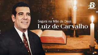 Segura Na Mão de Deus "Clássicos Gospel" Luiz de Carvalho #gospel # #gospelmusic # canal 5
