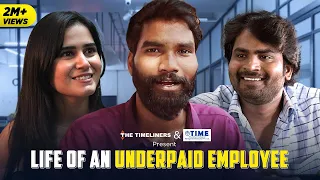 Life Of An Underpaid Employee Ft. Nikhil Vijay, Raghvika Kohli, Ankit Motghare | The Timeliners
