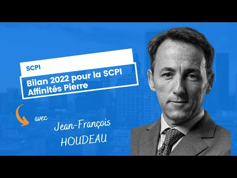 Bilan 2022 pour la SCPI Affinités Pierre