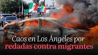 Caos en Los Ángeles por redadas contra migrantes