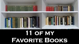 Eleven Of My Favorite Books | There Is A Personal Story Behind Each Of These Selections