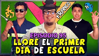 LLORE EL PRIMER DÍA DE ESCUELA ft  @francoescamilla | Clase Libre | Episodio #95