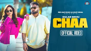 Chaa (Full Video) Gulab Sidhu | Sukh Lotey | Pooja Singh Rajput | Punjabi songs 2023