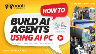 How to Build AI Agents using AI PC ? Unveiling Gignaati AI Workbench App at AI Impact Summit 2026.