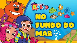 Fundo do Mar | Música para crianças | Mundo de Kaboo