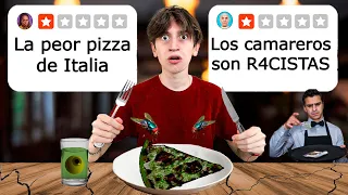 Probé la pizza con peores y mejores reseñas de Italia