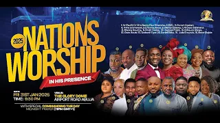JANUARY 2025 NATIONS WORSHIP IN HIS PRESENCE. 31-01-2025