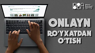 Oliy va professional ta’lim muassasalariga ro‘yxatdan o‘tish