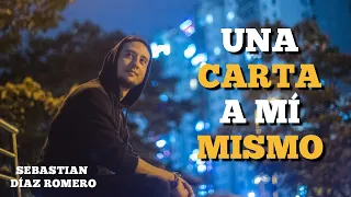 Una Carta A Mí Mismo