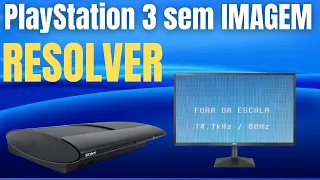 PS3 NÃO APARECE IMAGEM na TV? SOLUÇÃO