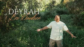DEYRAH - Lev bonher (Clip Officiel)