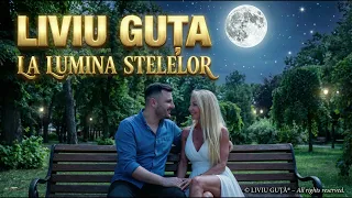 Liviu Guta – La lumina stelelor | Audio Oficial 2006