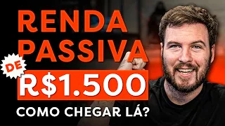 COMO GANHAR R$1.500 TODOS OS MESES SEM PRECISAR TRABALHAR! | VIVER DE RENDA PASSIVA