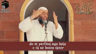 Dita e Kijametit - Shejkh Ebu Talha Allahu e ruajjte