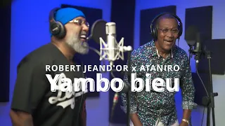 ATANIRO x ROBERT JEAND'OR - YAMBO BIEU [OFFICIAL VIDEO]