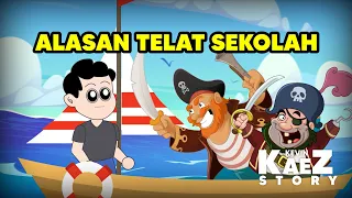 ALASAN TELAT SEKOLAH - Animasi Sekolah