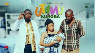 UTAMU KUNOGA💝🇹🇿  Episode 1
