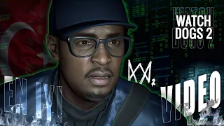 TÜRKİYENİN EN İYİ WATCH DOGS 2 VİDEOSU