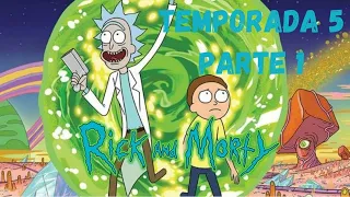 RICK Y MORTY temporada 5 (parte 1)