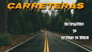 Recopilatorio de Historias de Terror en CARRETERAS