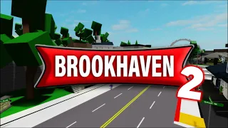 I played BROOKHAVEN 2!