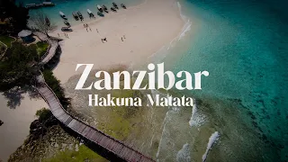 Zanzibar | Hakuna Matata | 4k