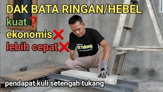 Logika tukang kampung mengenai dak hebel atau bata ringan #education #builder