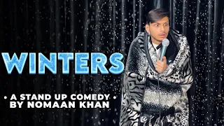 WINTERS 🥶 | Every Indian Will Relate 😂 Stand Up Comedy By Crazy Nomaan