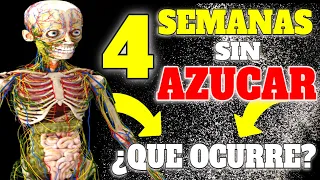 ¡4 SEMANAS sin AZUCAR pueden CAMBIAR tu METABOLISMO!: INCREIBLES RESULTADOS en tu SALUD