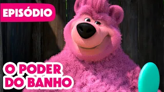 💥 Novo episódio 2024 💥 Masha e o Urso 👧🐻 O Poder do Banho 🛁🎀 (Episódio 113)