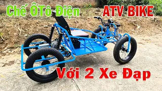 Biến 2 Xe Đạp Thành Ô Tô Điện Bánh Béo 750w 50km/h - DIY Electric Quad Cycle - ATV Bike