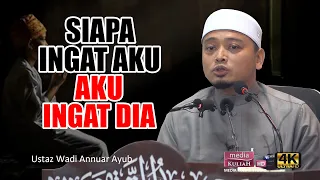 Ustaz Wadi Annuar - Allah Bagi Masa Apa Kamu Buat?