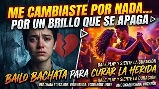 ​Me Cambiaste Por Nada - (Bachata de Desamor 2026) | "Mi amor valía todo"