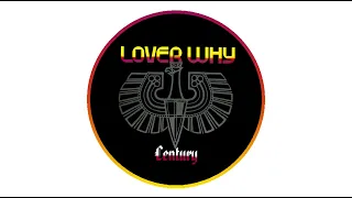 Century - Lover Why (2022 Remaster)