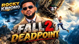 AGASOBANUYE FALL DEADPOINT 2 GASHYA BY ROCKY 2026 AGAHINDE  KEZA CYANE GASOHOTSE AKAKANYA