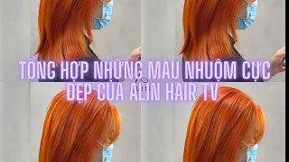 TỔNG HỢP NHỮNG MÀU NHUỘM CỰC CHÁY CỦA ALIN HAIR TV