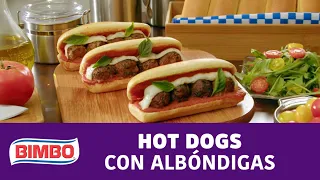 Hot dogs con albóndigas  - Resuelve con Bimbo