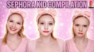 SEPHORA KID COMPLETE COMPILATION