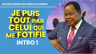 Revérend Emmanuel KIEMTORE- Je puis tout par celui qui me fortifie  (Introduction 1)