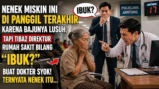KISAH NYATA‼️DOKTER Ini Hina Nenek Miskin, Tapi Saat Tahu Identitasnya Dia Langsung Gemetar!