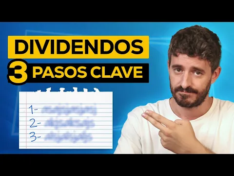 3 Pasos CLAVE para INVERTIR en DIVIDENDOS (Aunque Empieces desde CERO)