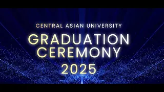 CAU GRADUATION CEREMONY - 2025