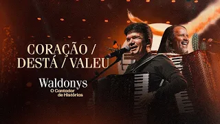 CORAÇÃO / DESTÁ / VALEU - Waldonys e @Dorgivaloficial (Waldonys, O Cantador de Histórias)