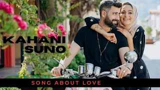 KAHANI SUNO BY SAHIL SHAH SAD SONG