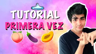 ¿COMO TENER LA PRIMERA VEZ? - TUTORIAL RELACIONES