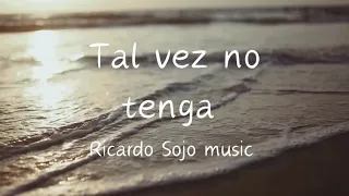 “TAL VEZ NO PUEDA”.
