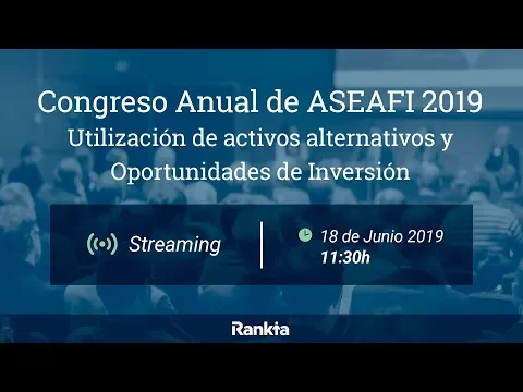 Un año más Rankia es media partner del evento anual para las empresas de asesoramiento financiero que organiza ASEAFI en Madrid. Por ello, te invitamos a seguir todo el evento a través del Streaming. "IV Congreso Anual". Disfruta de un streaming abierto para todos los públicos interesados en los Mercados Financieros.