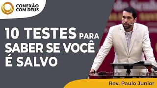 COMO POSSO SABER SE SOU SALVO? | Conexão com Deus | Pr. Paulo Junior | IPP